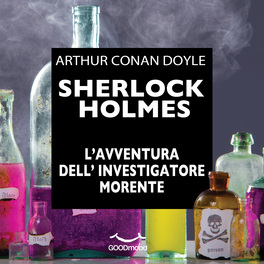 Mp3 - Sherlock Holmes - L'Avventura dell'Investigatore Morente — mp3 - 1