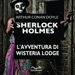 Mp3 - Sherlock Holmes: L'Avventura di Wisteria Lodge — mp3 - 1
