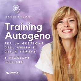 Mp3 - Training Autogeno per la Gestione dell’Ansia e dello Stress — mp3 - 1