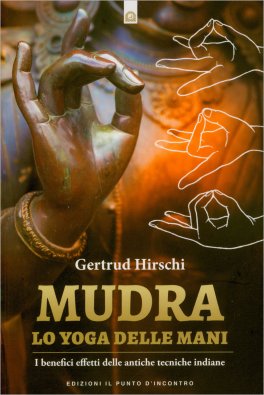 Mudra - Lo Yoga delle Mani — Libro - 1