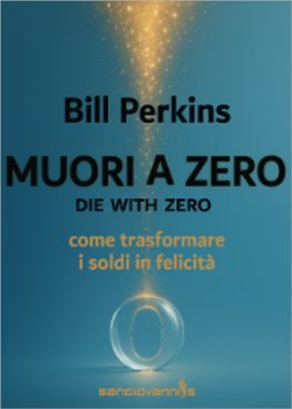 Muori a Zero (Die with Zero) — Libro - 1