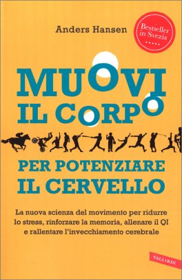 Muovi Il Corpo per Potenziare il Cervello — Libro - 1
