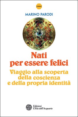 Nati per Essere Felici — Libro - 1