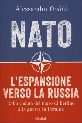NATO - L'Espansione Verso la Russia — Libro - 1