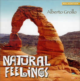 NATURAL FEELINGS
di Alberto Grollo

