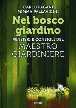 Nel Bosco Giardino  — Libro - 1