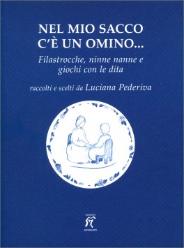 Nel mio Sacco c'è un Omino... — Libro - 1