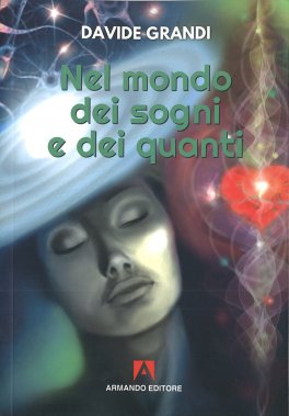 Nel Mondo dei Sogni e dei Quanti — Libro - 1