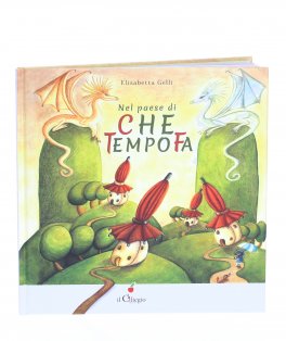 Nel paese di Che Tempo Fa — Libro - 1