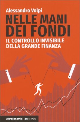 Nelle Mani dei Fondi — Libro - 1