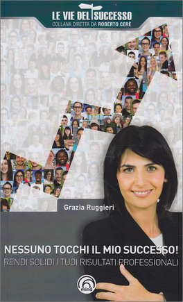 Nessuno Tocchi il Mio Successo! — Libro - 1