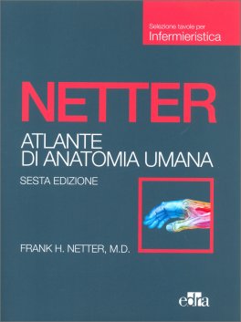 Netter - Atlante di Anatomia Umana - Scienze Infermieristiche — Libro - 1