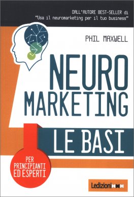 Neuromarketing: le Basi — Libro - 1