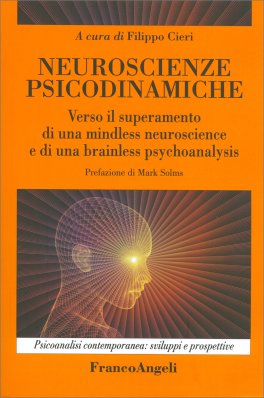 Neuroscienze Psicodinamiche — Libro - 1