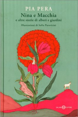 Nina e Macchia e Altre Storie di Alberi e Giardini — Libro - 1