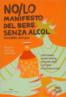 No/Lo - Manifesto del Bere senza Alcol — Libro - 1