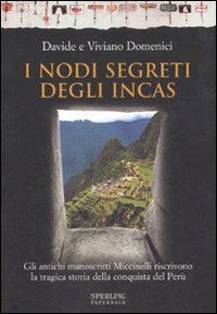 I Nodi Segreti degli Incas