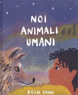 Noi Animali Umani — Libro - 1