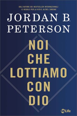 Noi che Lottiamo con Dio — Libro - 1