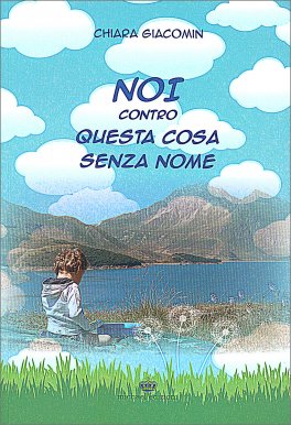 Noi Contro Questa Cosa Senza Nome — Libro - 1