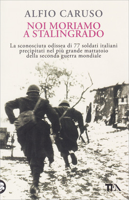 Noi Moriamo a Stalingrado — Libro - 1