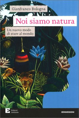 Noi Siamo Natura — Libro - 1