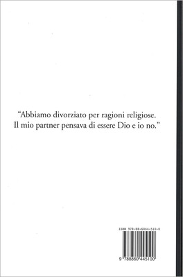 Non avrai Altro Dio all'infuori di Te — Libro - 2