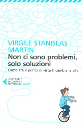 Non ci Sono Problemi, solo Soluzioni — Libro - 1