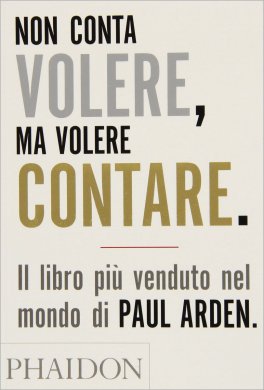 Non Conta Volere, ma Volere Contare — Libro - 1