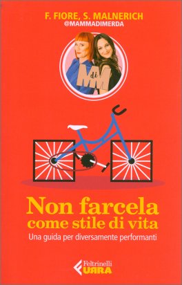Non Farcela come Stile di Vita — Libro - 1