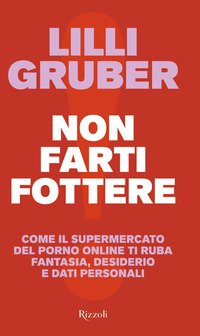 Non Farti Fottere Come Il Supermercato Del Porno Online Ti Ruba Fantasia Desiderio E Dati Personali
