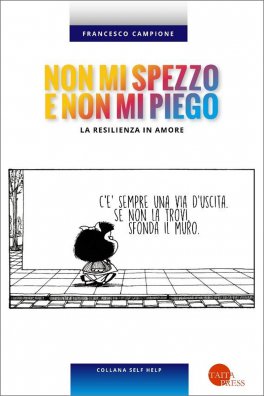 Non Mi Spezzo e Non Mi Piego — Libro - 1
