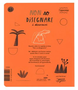 Non So Disegnare - I Dinosauri — Libro - 2