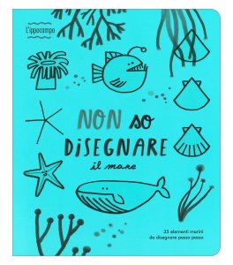 Non So Disegnare il Mare — Libro - 1