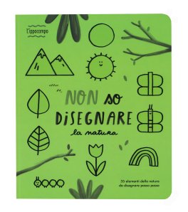 Non So Disegnare - La Natura — Libro - 1