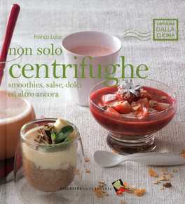 Non solo Centrifughe  — Libro - 1