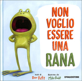 Non Voglio Essere una Rana — Libro - 1