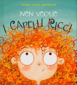 Non Voglio i Capelli Ricci — Libro - 1