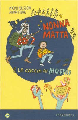 Nonnamatta e la Caccia ai Mostri — Libro - 1