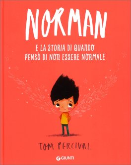 Norman e la Storia di Quando Pensò di Non Essere Normale — Libro - 1