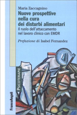 Nuove Prospettive nella Cura dei Disturbi Alimentari — Libro - 1
