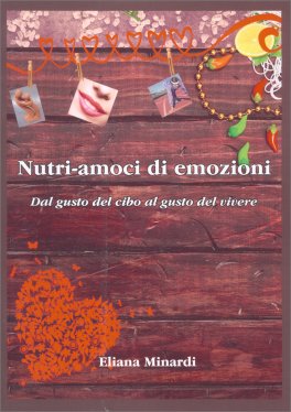 Nutri-amoci di Emozioni — Libro - 1