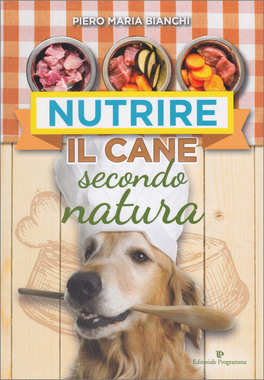 Nutrire il Cane Secondo Natura — Libro - 1