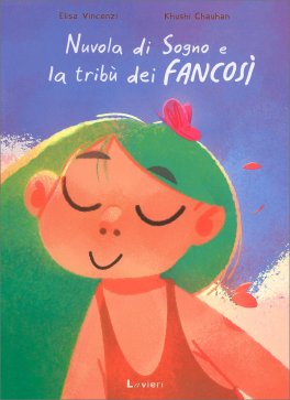Nuvola di Sogno e la Tribù dei Fancosì — Libro - 1