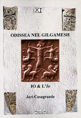 Odissea nel Gilgamesh - L'io & L'io 