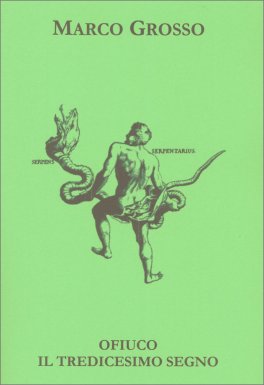 Ofiuco - Il Tredicesimo Segno — Libro - 1
