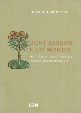 Ogni Albero è un Mondo — Libro - 1