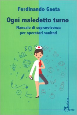 Ogni Maledetto Turno — Libro - 1