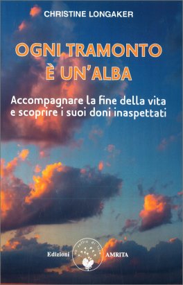 Ogni Tramonto è un'Alba — Libro - 1