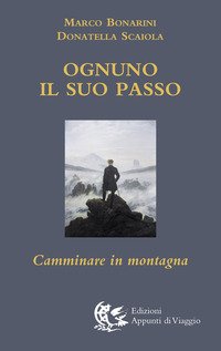 Ognuno Il Suo Passo Camminare In Montagna